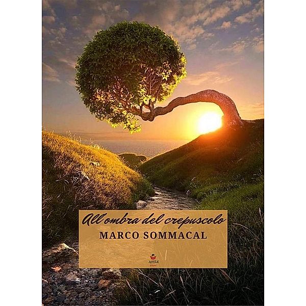 All'ombra del crepuscolo, Marco Sommacal