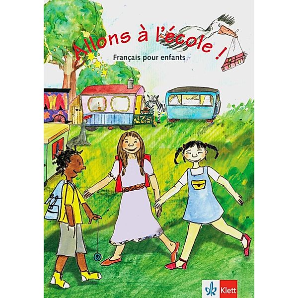 Allons à l'école!: Schülerheft