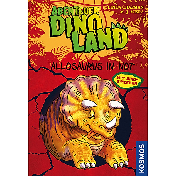 Allosaurus in Not / Abenteuer Dinoland Bd.1, Linda Chapman, Michelle J. Misra