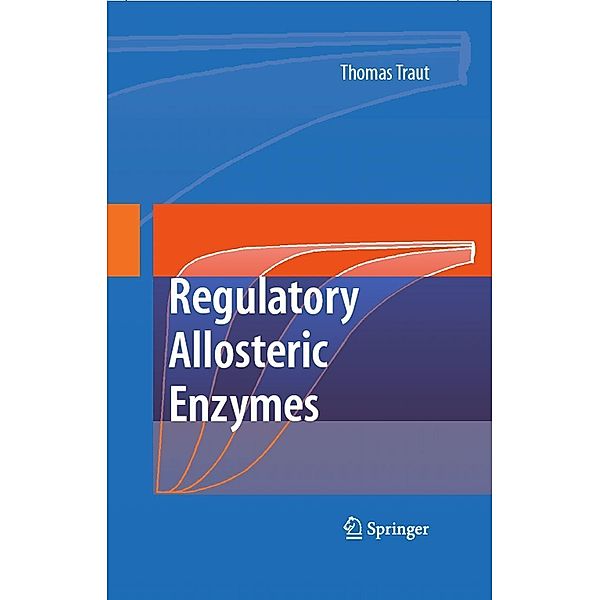 Allosteric Regulatory Enzymes, Thomas W. Traut