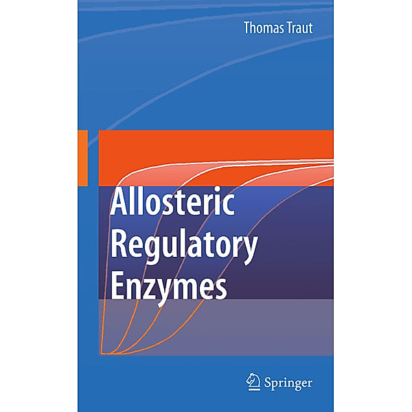 Allosteric Regulatory Enzymes, Thomas W. Traut