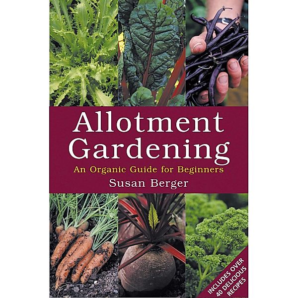 Allotment Gardening, Susan Berger