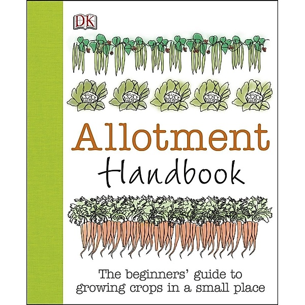 Allotment Handbook / DK, Simon Akeroyd