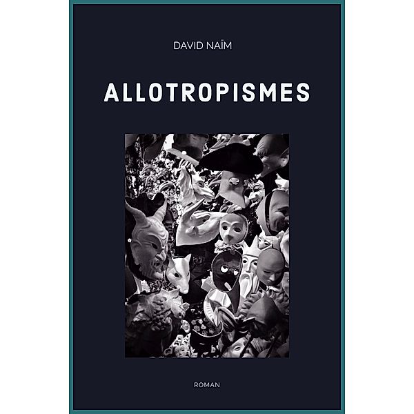 Allotropismes / Librinova, Naim David Naim