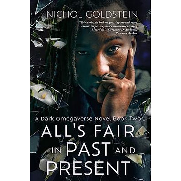 All's Fair in Past and Present, Nichol Goldstein