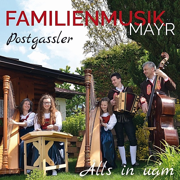 Alls In Ua'M, Familienmusik Mayr-Postgassler