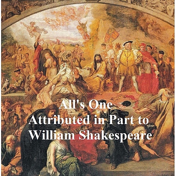 All's One or a Yorkshire Tragedy, Shakespeare Apocrypha, William Shakespeare