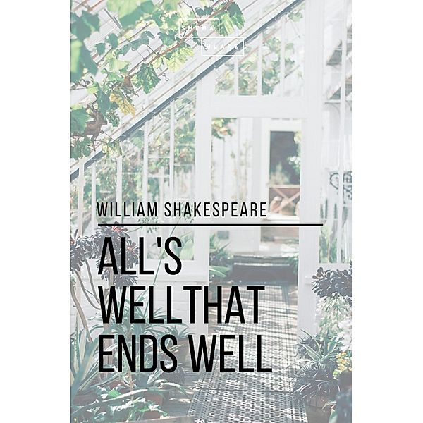 All's Well That Ends Well, William Shakespeare, Sheba Blake