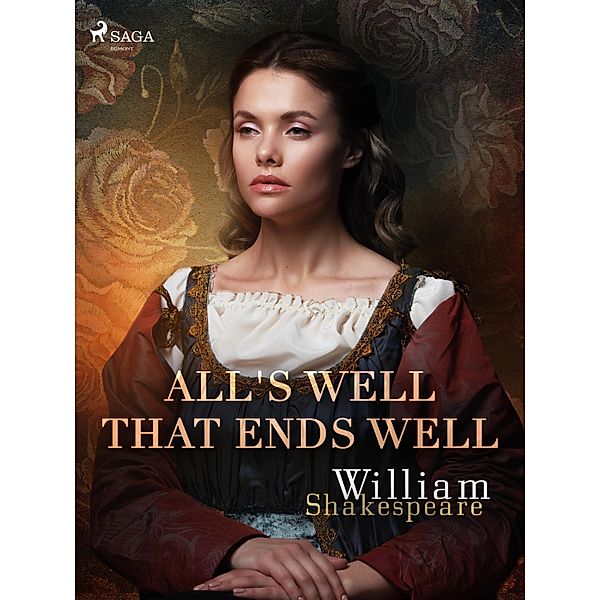 All's Well That Ends Well / World Classics, William Shakespeare