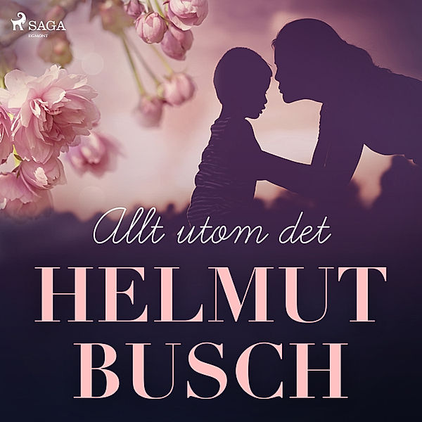 Allt utom det, Helmut Busch