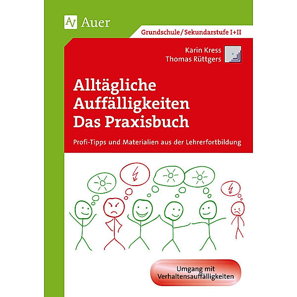 Alltägliche Auffälligkeiten - Das Praxisbuch, m. 1 CD-ROM, Karin Kress/Thomas Rüttgers