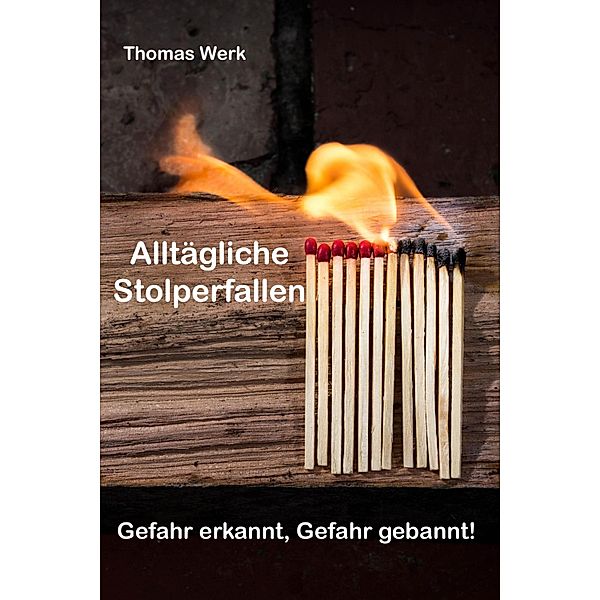 Alltägliche Stolperfallen, Thomas Werk