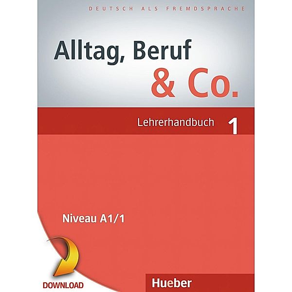 Alltag, Beruf & Co. 1. Lehrerhandbuch PDF-Download, Norbert Becker, Jörg Braunert