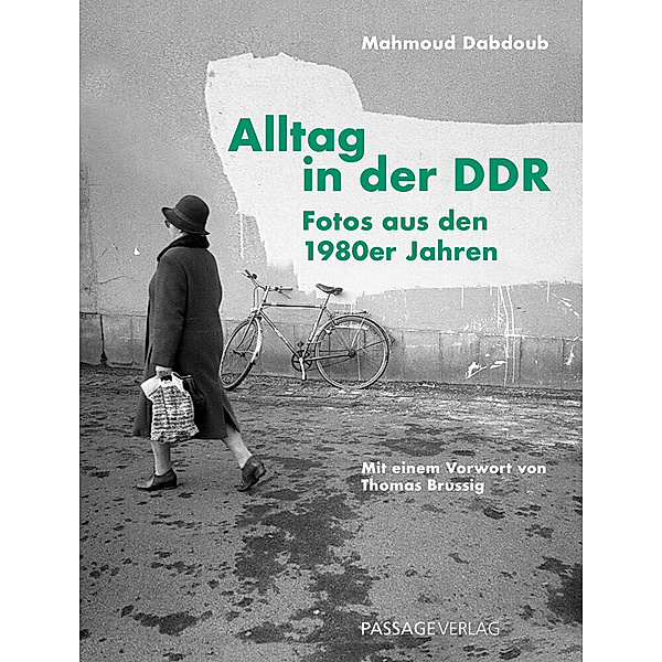 Alltag in der DDR, Mahmoud Dabdoub