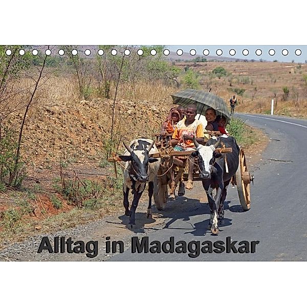 Alltag in Madagaskar (Tischkalender 2017 DIN A5 quer), Willy Brüchle
