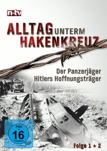 Image of Alltag unterm Hakenkreuz - Der Panzerjäger / Hitlers Hoffnungsträger