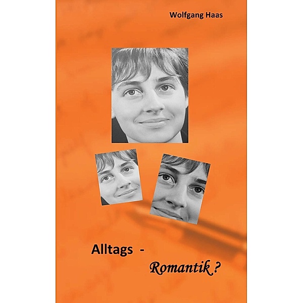 Alltags-Romantik?, Wolfgang Haas