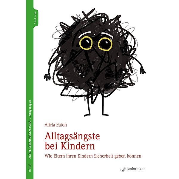 Alltagsängste bei Kindern, Alicia Eaton