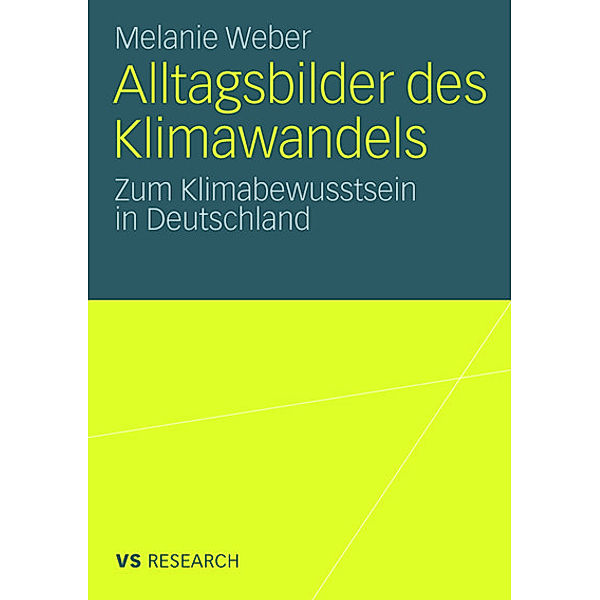 Alltagsbilder des Klimawandels, Melanie Weber