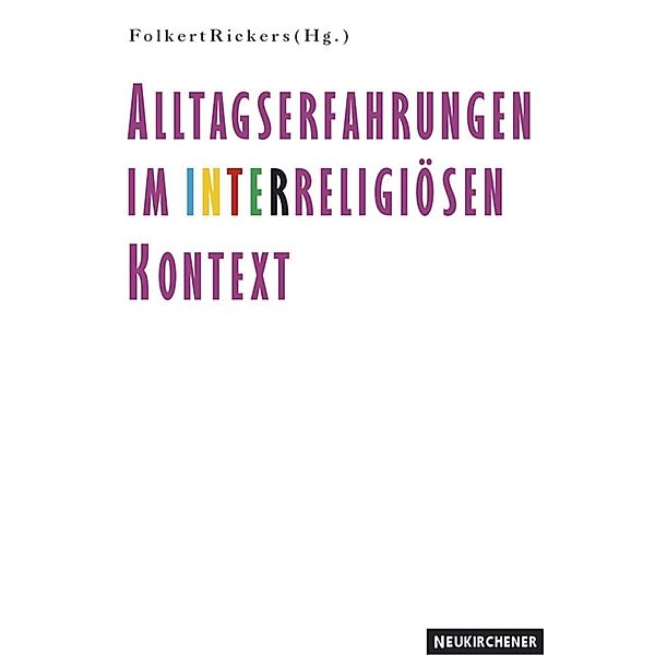 Alltagserfahrungen im interreligiösen Kontext