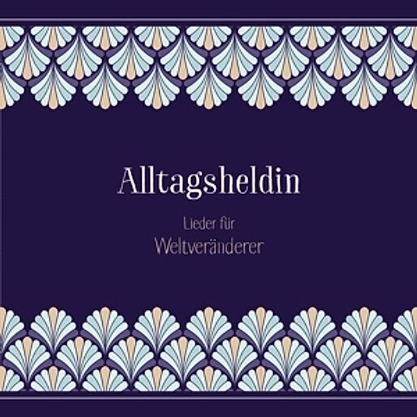 Alltagsheldin, Diverse Interpreten