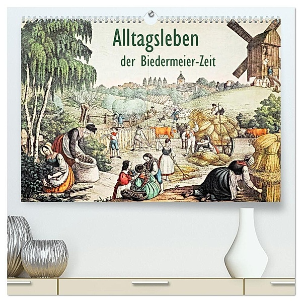 Alltagsleben der Biedermeier-Zeit (hochwertiger Premium Wandkalender 2024 DIN A2 quer), Kunstdruck in Hochglanz, Jost Galle