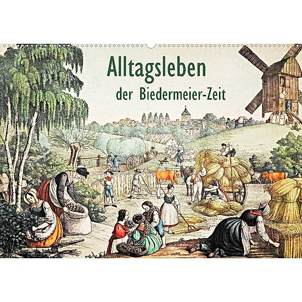 Alltagsleben der Biedermeier-Zeit (Wandkalender 2023 DIN A2 quer), Jost Galle