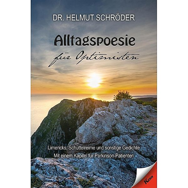 Alltagspoesie für Optimisten, Helmut Schröder