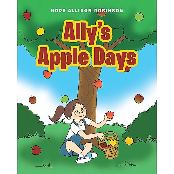 Ally's Apple Days, Hope Allison Robinson