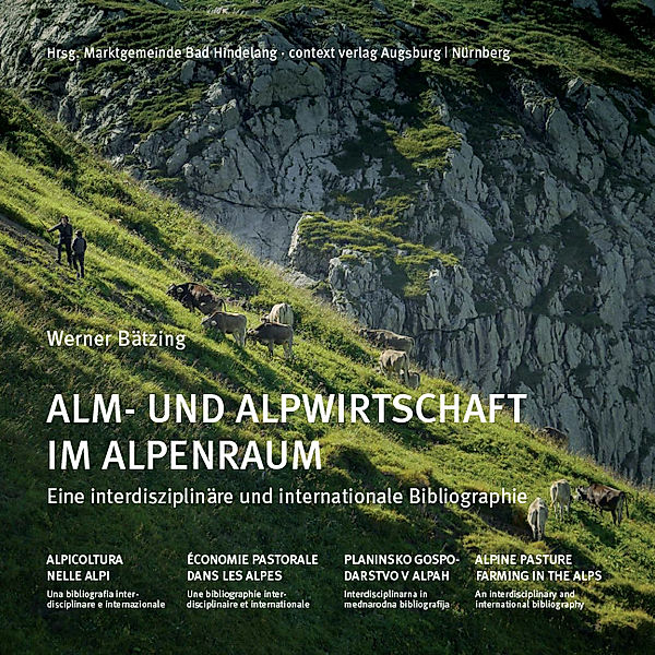 Alm- und Alpwirtschaft im Alpenraum, Werner Bätzing