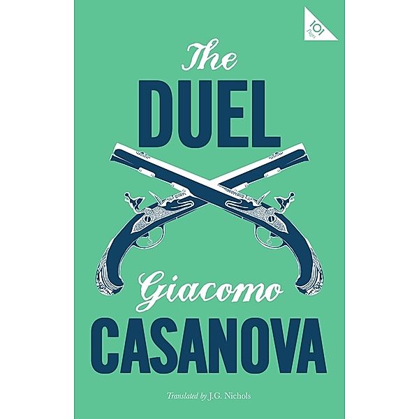 Alma Classics 101 Pages / The Duel, Casanova