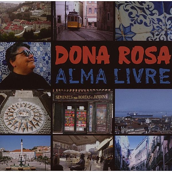 Alma Livre, Dona Rosa