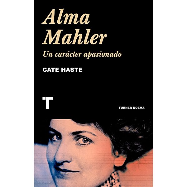 Alma Mahler, Cate Haste