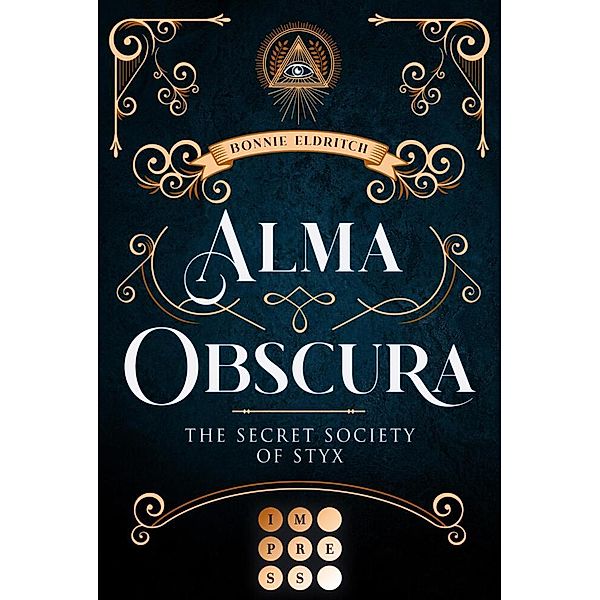Alma Obscura. The Secret Society of Styx, Bonnie Eldritch