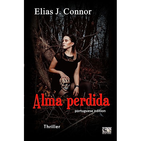 Alma perdida (portuguese edition), Elias J. Connor