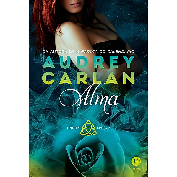 Alma - Trinity - Livro 3 / Trinity Bd.3, Audrey Carlan