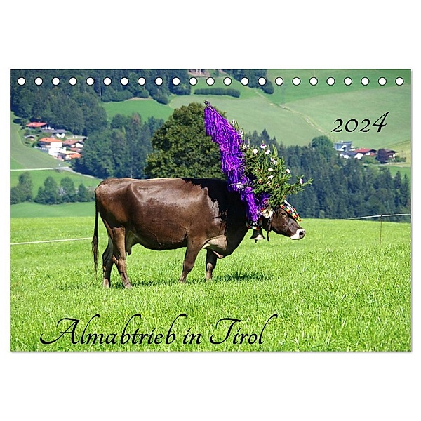 Almabtrieb in Tirol (Tischkalender 2024 DIN A5 quer), CALVENDO Monatskalender, Thilo Seidel