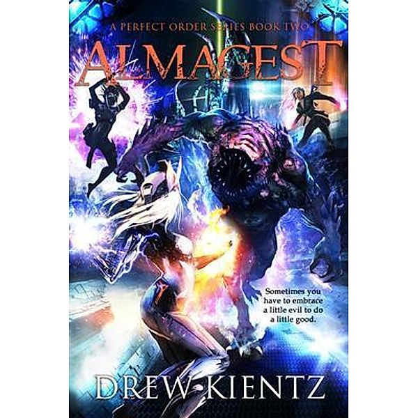 Almagest / A Perfect Order Series Bd.2, Drew Kientz