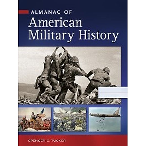 Almanac of American Military History [4 volumes]