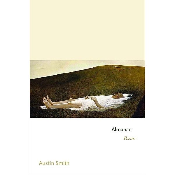 Almanac / Princeton Series of Contemporary Poets, Austin Smith