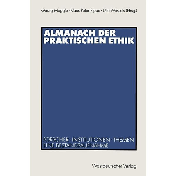 Almanach der Praktischen Ethik, Klaus Peter Rippe