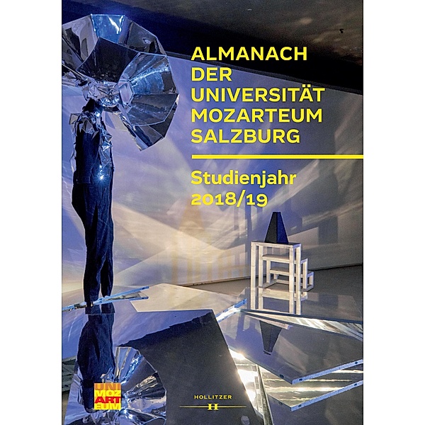 Almanach der Universität Mozarteum Salzburg / Veröffentlichungen zur Geschichte der Universität Mozarteum Salzburg Bd.13