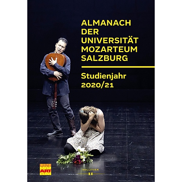 Almanach der Universität Mozarteum Salzburg / Veröffentlichungen zur Geschichte der Universität Mozarteum Salzburg Bd.16