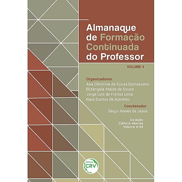 ALMANAQUE DE FORMAÇÃO CONTINUADA DO PROFESSOR - VOLUME 4, Sérgio Nunes de Jesus, Ana Christina de Sousa Damasceno, Elizângela Ataíde de Souza, Jorge Luís de Freitas Lima, Nara Dantas de Azevêdo