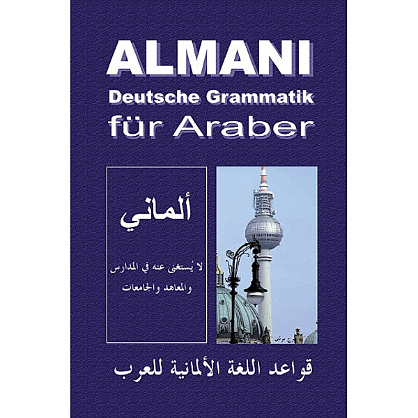 Almani - Deutsche Grammatik für Araber, Khaled Al-Rawaschdeh