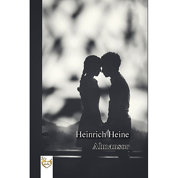 Almansor, Heinrich Heine