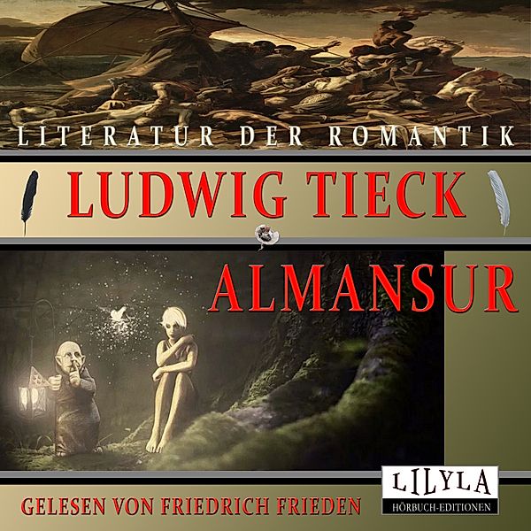 Almansur, Ludwig Tieck