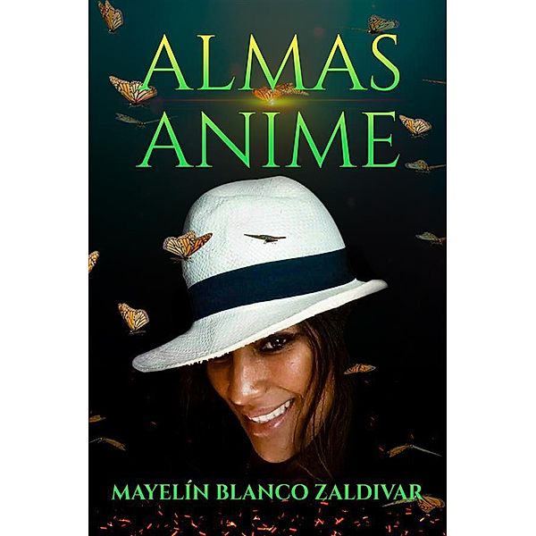 Almas/Anime, Mayelín Blanco Zaldivar