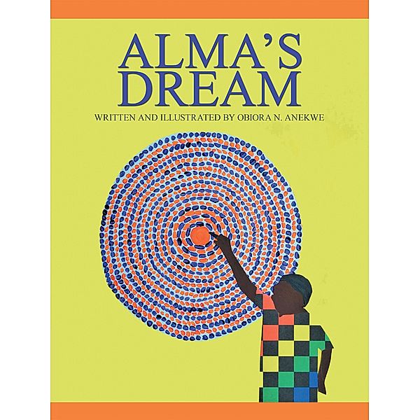 Alma's Dream, Obiora N. Anekwe