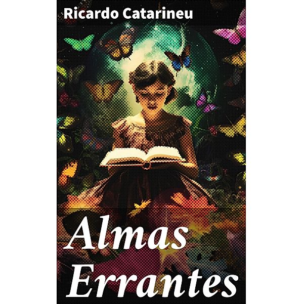 Almas Errantes, Ricardo Catarineu